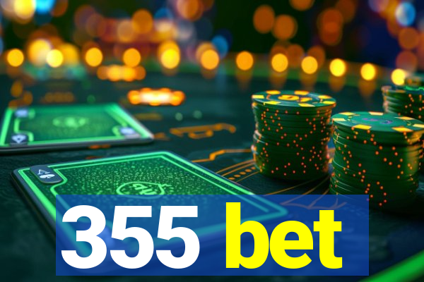 355 bet